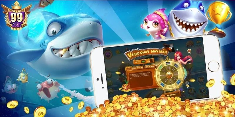 Giải trí bắn cá đổi thưởng 99Vina mỗi ngày tuyệt hảo Giải trí bắn cá đổi thưởng 99Vina mỗi ngày tuyệt hảo